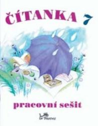 Čítanka 7 - Pracovní sešit - Dagmar Dorovská,Vlasta Řeřichová - Učebnice a jazyky Čítanka 7 - Pracovní sešit