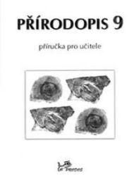Přírodopis 9 - Příručka pro učitele - kolektiv autorů,Martin Janoška,Ludmila Bičíková,Jan Zapletal - 9. třída Přírodopis 9 - Příručka pro učitele