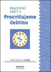 Procvičujeme češtinu pracovní sešit pro 2. ročník 2. díl - 2. ročník - kolektiv autorů,Hana Mikulenková,Radek Malý - Český jazyk pro 2. třídu Procvičujeme češtinu pracovní sešit pro 2. ročník 2. díl - 2. ročník