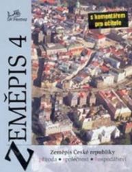 Zeměpis 4 - Česká republika s kometářem pro učitele - kolektiv autorů,Vít Voženílek,Zdeněk Szczyrba - Zeměpis Zeměpis 4 - Česká republika s kometářem pro učitele