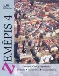 Zeměpis 4 - Zeměpis České republiky - kolektiv autorů,Vít Voženílek,Zdeněk Szczyrba - Zeměpis Zeměpis 4 - Zeměpis České republiky