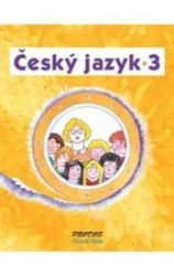 Český jazyk 3 - 3. ročník Český jazyk 3 - 3. ročník