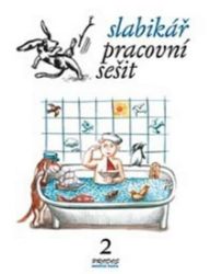 Slabikář – Pracovní sešit 2 Slabikář – Pracovní sešit 2