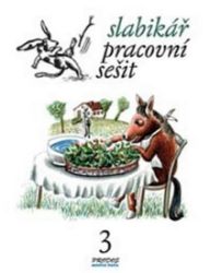 Slabikář – Pracovní sešit 3 Slabikář – Pracovní sešit 3
