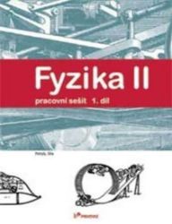 Fyzika II - 1.díl - Pracovní sešit - Pohyb, síla Fyzika II - 1.díl - Pracovní sešit - Pohyb, síla
