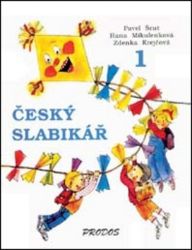 Český slabikář 1 - Pavel Šrut - Písanky a slabikáře Český slabikář 1