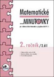 Matematické minutovky pro 2. ročník/ 2. díl - 2. ročník - Hana Mikulenková,kolektiv autorů,Josef Molnár - Matematika pro 2. třídu Matematické minutovky pro 2. ročník/ 2. díl - 2. ročník