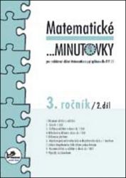 Matematické minutovky pro 3. ročník/ 2. díl - kolektiv autorů,Hana Mikulenková,Josef Molnár - Matematika pro 3. třídu Matematické minutovky pro 3. ročník/ 2. díl