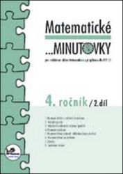 Matematické minutovky pro 4. ročník/ 2. díl - 4. ročník - kolektiv autorů,Hana Mikulenková,Josef Molnár - Matematika pro 4. třídu Matematické minutovky pro 4. ročník/ 2. díl - 4. ročník