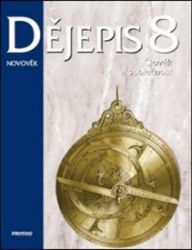 Dějepis 8 - Novověk - Člověk a společnost Dějepis 8 - Novověk - Člověk a společnost