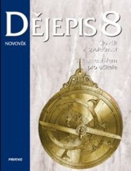 Dějepis 8 - s komentářem pro učitele - Novověk Dějepis 8 - s komentářem pro učitele - Novověk