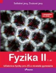 Fyzika II - 2. díl - S komentářek pro učitele - kolektiv autorů,Renata Holubová,Roman Kubínek,Pavel Banáš - 7. třída Fyzika II - 2. díl - S komentářek pro učitele