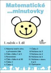 Matematické minutovky pro 1. ročník / 1. díl - kolektiv autorů,Hana Mikulenková,Josef Molnár - Matematika pro 1. třídu Matematické minutovky pro 1. ročník / 1. díl