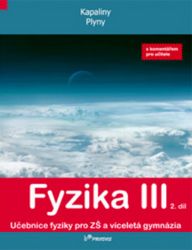 Fyzika III – 2. díl s komentářem pro učitele Fyzika III – 2. díl s komentářem pro učitele