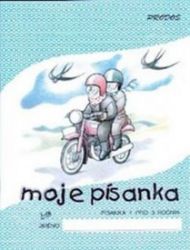 Moje písanka 1 - pro 3.ročník ZŠ - Hana Mikulenková - Písanky a slabikáře Moje písanka 1 - pro 3.ročník ZŠ