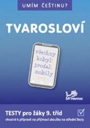 Umím češtinu? – Tvarosloví 9 - Hana Mikulenková,Jiří Jurečka - 9. třída Umím češtinu? – Tvarosloví 9