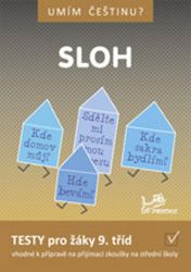Umím češtinu? - Sloh 9 - Jiří Jurečka,Hana Mikulenková - 9. třída Umím češtinu? - Sloh 9