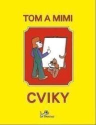 Tom a Mimi – Cviky Tom a Mimi – Cviky