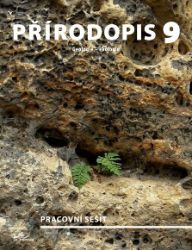 Přírodopis 9 – Geologie, Ekologie – pracovní sešit
