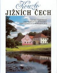 Kouzlo Jižních Čech Kouzlo Jižních Čech