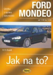 Ford Mondeo 11/92 - 11/00 - Jak na to? - 29. - Hans-Rüdiger Etzold - Encyklopedie Ford Mondeo 11/92 - 11/00 - Jak na to? - 29.