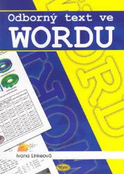 Odborný text ve Wordu Odborný text ve Wordu