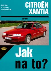 Citroën Xantia od 1993 - Jak na to? č. 73 Citroën Xantia od 1993 - Jak na to? č. 73