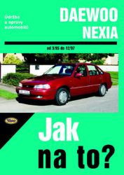 Daewoo Nexia 3/95 - 12/97 - Jak na to? - 82. Daewoo Nexia 3/95 - 12/97 - Jak na to? - 82.