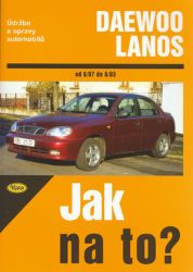 Daewoo Lanos - 6/97 - 6/03 - Jak na to? - 83. Daewoo Lanos - 6/97 - 6/03 - Jak na to? - 83.