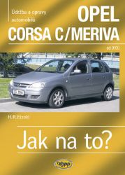 Opel Corsa C/Meriva od 9/00 - Jak na to? - 92. - Hans-Rüdiger Etzold - Hobby Opel Corsa C/Meriva od 9/00 - Jak na to? - 92.