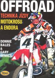 Offroad - technika jízdy motokrosu a endura Offroad - technika jízdy motokrosu a endura