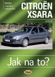 Citroën Xsara od 10/1997 - Jak na to? 100. Citroën Xsara od 10/1997 - Jak na to? 100.