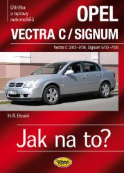 Opel Vectra C/Signum - 2002–2008 - Jak na to? - 109. - Hans-Rüdiger Etzold - Hobby Opel Vectra C/Signum - 2002–2008 - Jak na to? - 109.