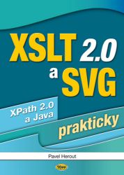 XSLT 2.0 a SVG prakticky - Pavel Herout - Počítače a internet XSLT 2.0 a SVG prakticky