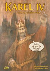 Karel IV. - Cesta na císařský trůn - Michaela Trnková - Fantasy a sci-fi Karel IV. - Cesta na císařský trůn