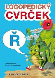 Logopedický Cvrček - Ř - Zdeňka Koppová - Učebnice pro 1. stupeň ZŠ Logopedický cvrček Ř
