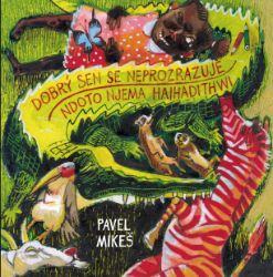 Dobrý sen se neprozrazuje / Ndoto njema haihadithiwi (100 svahilských přísloví) Dobrý sen se neprozrazuje / Ndoto njema haihadithiwi (100 svahilských přísloví)