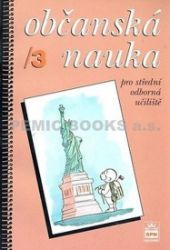 Občanská nauka 3 pro střední odborná učiliště