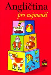 Angličtina pro nejmenší - Marie Zahálková - Angličtina pro nejmenší Angličtina pro nejmenší
