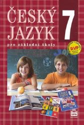 Český jazyk 7 pro základní školy RVP - Eva Hošnová - 7. třída Český jazyk 7 pro základní školy
