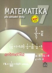 Matematika 7 pro základní školy - Aritmetika Matematika 7 pro základní školy - Aritmetika
