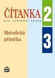Čítanka pro základní školy 2, 3 - Metodická příručka - Jana Čeňková - Učebnice a jazyky Čítanka pro základní školy 2, 3 - Metodická příručka