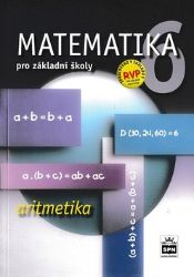 Matematika 6 pro ZŠ - Aritmetika Matematika 6 pro ZŠ - Aritmetika
