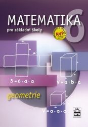 Matematika 6 pro základní školy - Geometrie Matematika 6 pro základní školy - Geometrie