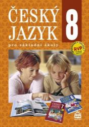 Český jazyk 8 pro základní školy - Eva Hošnová - 8. třída Český jazyk 8 pro základní školy