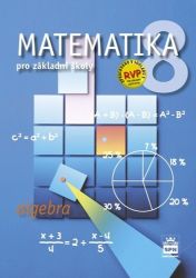 Matematika pro základní školy 8, algebra, učebnice Matematika pro základní školy 8, algebra, učebnice