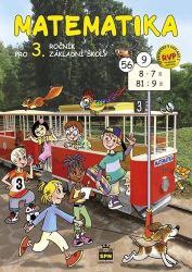 Matematika pro 3. ročník základní školy RVP Matematika pro 3. ročník základní školy RVP
