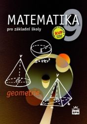 Matematika 9 pro základní školy - Geometrie Matematika 9 pro základní školy - Geometrie