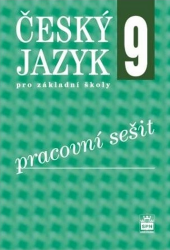 Český jazyk 9 pro ZŠ PS RVP - Eva Hošnová,kolektiv autorů,Ivana Bozděchová - Český jazyk pro 1. stupeň ZŠ Český jazyk 9 pro ZŠ PS RVP