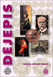 Dějepis pro střední odborné školy - Petr Čornej - Dějepis Dějepis pro střední odborné školy